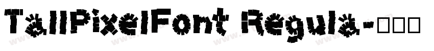 TallPixelFont Regula字体转换 TallPixelFont Regula字体转换